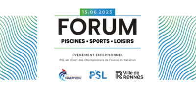 Le prochain Forum Piscines – Sports – Loisirs sera en direct des championnats de France